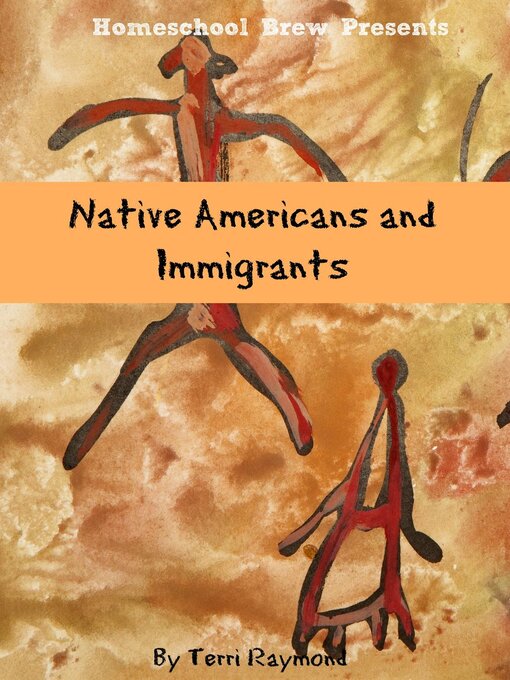 Title details for Native Americans and Immigrants (First Grade Social Science Lesson, Activities, Discussion Questions and Quizzes) by Terri Raymond - Available